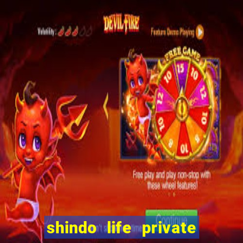 shindo life private server blaze